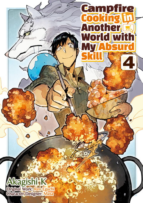 Campfire Cooking in Another World with My Absurd Skill (MANGA) Volume 4 - Ren Eguchi