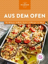 Meine Lieblingsrezepte: Aus dem Ofen - Dr. Oetker