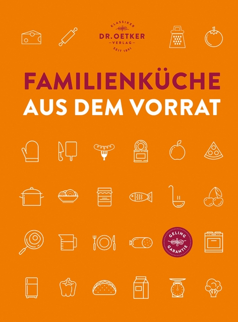 Familienküche aus dem Vorrat - Dr. Oetker