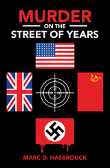 Murder on the Street of Years -  Marc D. Hasbrouck