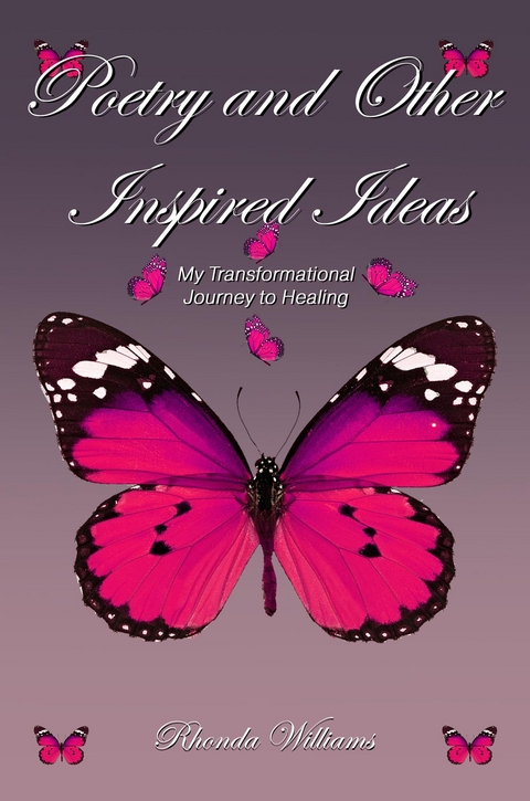 Poetry and Other Inspired Ideas - Rhonda Williams