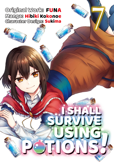 I Shall Survive Using Potions! (Manga) Volume 7 -  Funa