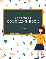 Geometric  Patterns Coloring Book for Teens (Printable Version) - Sheba Blake