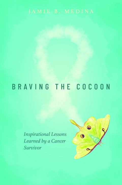 Braving the Cocoon - Jamie B. Medina