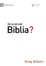 Why Trust the Bible? / De ce să cred Biblia? - Greg Gilbert