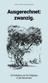 Ausgerechnet: zwanzig. - Peter M. Förster