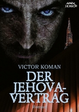 DER JEHOVA-VERTRAG - Victor Koman