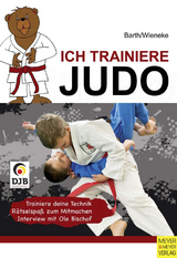 Ich trainiere Judo -  Katrin Barth,  Frank Wieneke