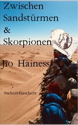 Zwischen Sandstürmen & Skorpionen - Jio Hainess