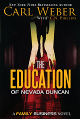 The Education of Nevada Duncan - Carl Weber, C. N. Phillips