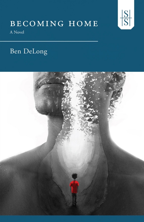 Becoming Home - Ben DeLong