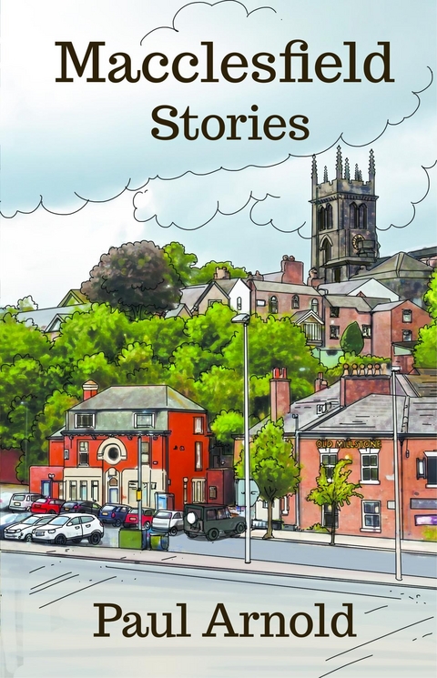 Macclesfield Stories -  Paul Arnold