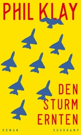 Den Sturm ernten -  Phil Klay