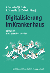 Digitalisierung im Krankenhaus - 