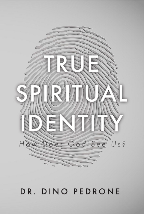 True Spiritual Identity -  Dino Pedrone