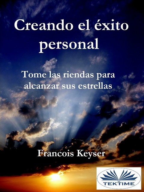 Creando El Éxito Personal - Francois Keyser