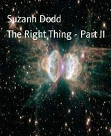 The Right Thing - Part II - Suzann Dodd