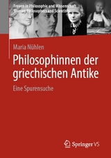 Philosophinnen der griechischen Antike - Maria Nühlen