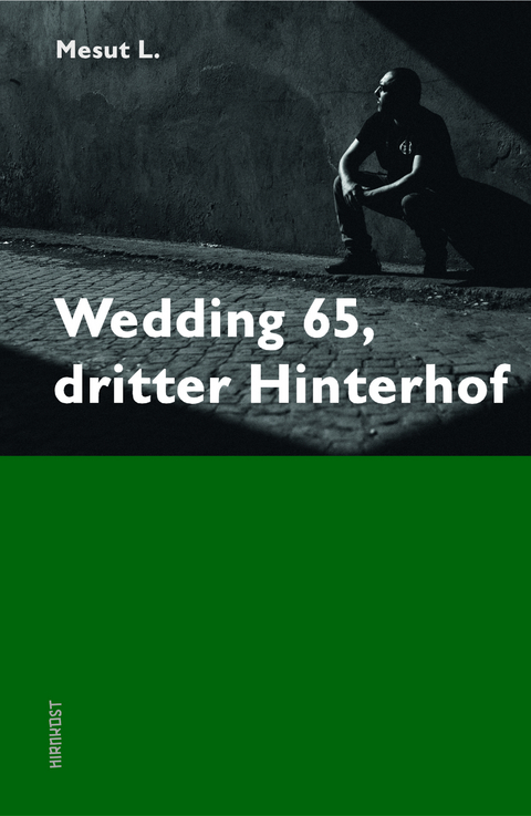 Wedding 65, dritter Hinterhof - Mesut L.