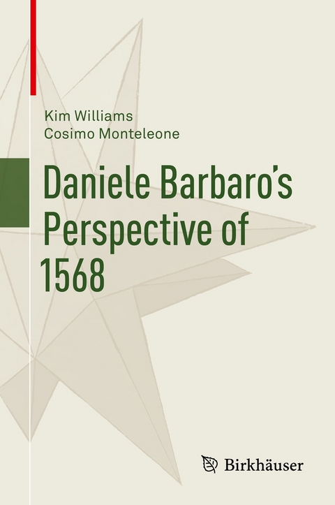 Daniele Barbaro’s Perspective of 1568 - Kim Williams, Cosimo Monteleone