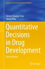 Quantitative Decisions in Drug Development - Christy Chuang-Stein, Simon Kirby