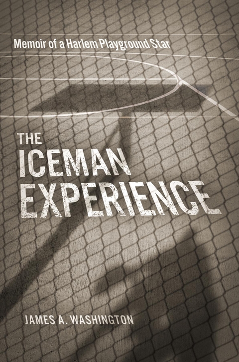 The Iceman Experience - James Washington