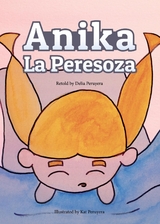 Anika La Peresoza - Delia Peruyera