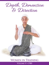 Depth, Dimension and Direction - PhD Yogi Bhajan