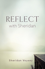 Reflect with Sheridan - Sheridan Voysey