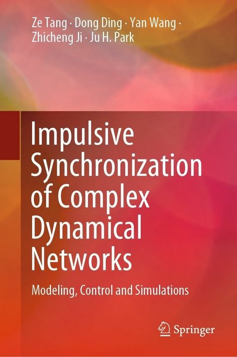 Impulsive Synchronization of Complex Dynamical Networks - Ze Tang, Dong Ding, Yan Wang, Zhicheng Ji, Ju H. Park