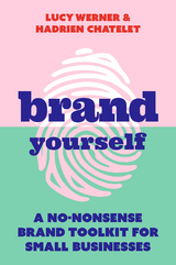 Brand Yourself - Lucy Werner, Hadrien Chatelet