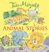 Two-Minute Animal Stories - Elena Pasquali