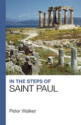 In the Steps of Saint Paul -  Peter (Author) Walker