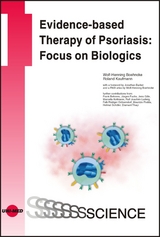 Evidence-based Therapy of Psoriasis: Focus on Biologics - Wolf-Henning Boehncke, Roland Kaufmann