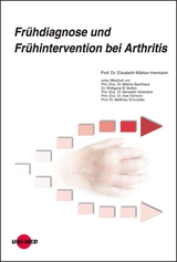 Frühdiagnose und Frühintervention bei Arthritis - Elisabeth Märker-Hermann