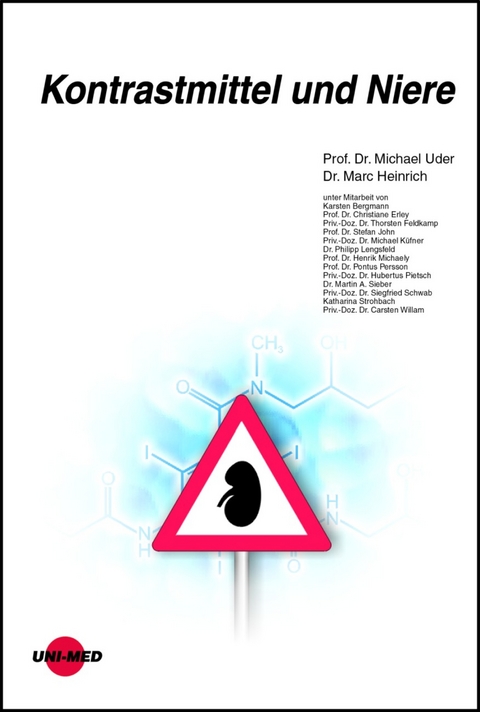 Kontrastmittel und Niere - Michael Uder, Marc Heinrich