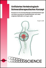 Unifiziertes Vertebrologisch-Schmerztherapeutisches Konzept - Eugen Judin