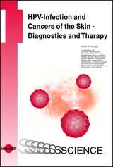 HPV-Infection and Cancers of the Skin - Diagnostics and Therapy - Ulrich R. Hengge