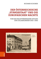 Der österreichische "Ständestaat" und die europäischen Mächte - Richard Schober