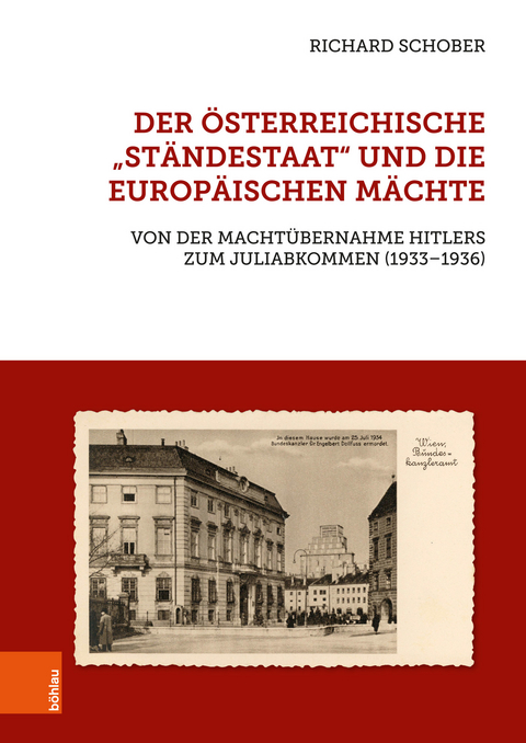 Der österreichische "Ständestaat" und die europäischen Mächte - Richard Schober