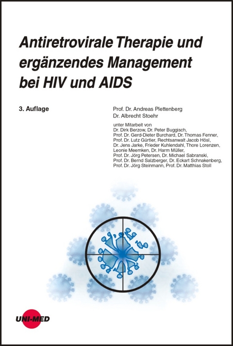 Antiretrovirale Therapie und ergänzendes Management bei HIV und AIDS - Andreas Plettenberg, Albrecht Stoehr