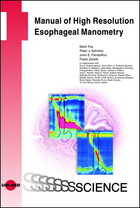 Manual of High Resolution Esophageal Manometry - Mark Fox, Peter J. Kahrilas, John E. Pandolfino, Frank Zerbib