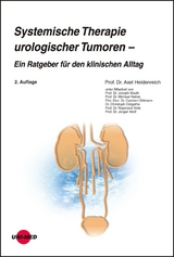 Systemische Therapie urologischer Tumoren – Ein Ratgeber für den klinischen Alltag - Axel Heidenreich