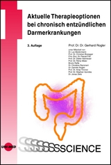 Aktuelle Therapieoptionen bei chronisch entzündlichen Darmerkrankungen - Gerhard Rogler