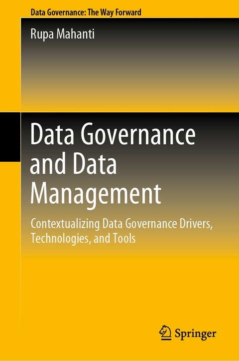 Data Governance and Data Management - Rupa Mahanti