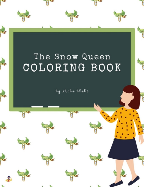 The Snow Queen Coloring Book for Kids Ages 3+ (Printable Version) - Sheba Blake