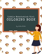 Little Matchstick Girl Coloring Book for Kids Ages 3+ (Printable Version) - Sheba Blake