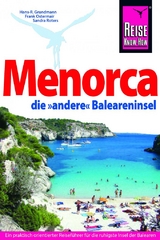 Reise Know-How Reiseführer Menorca, die unentdeckte Baleareninsel - Ostermair, Frank; Roters, Sandra; Grundmann, Hans-R.