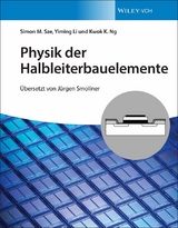 Physik der Halbleiterbauelemente - Simon M. Sze, Yiming Li, Kwok K. Ng