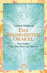 Das Baumgeister-Orakel - Tiziana Mattera